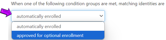 Auto or optional enroll